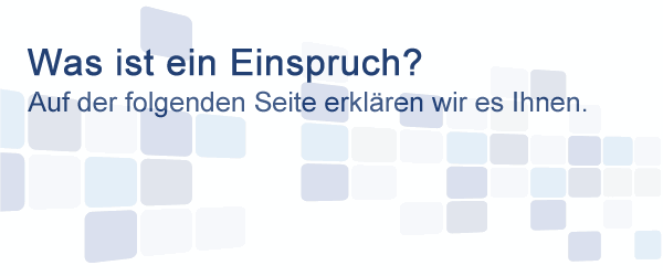 Was ist ein Einspruch?